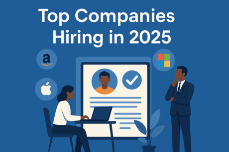 Top Companies Hiring in 2025
